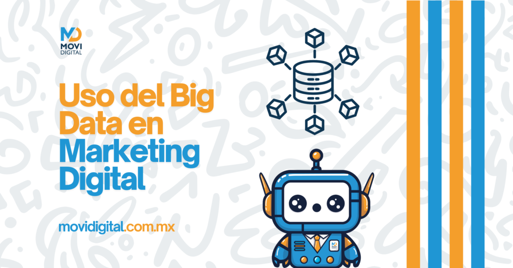 Uso del Big Data en Marketing Digital
